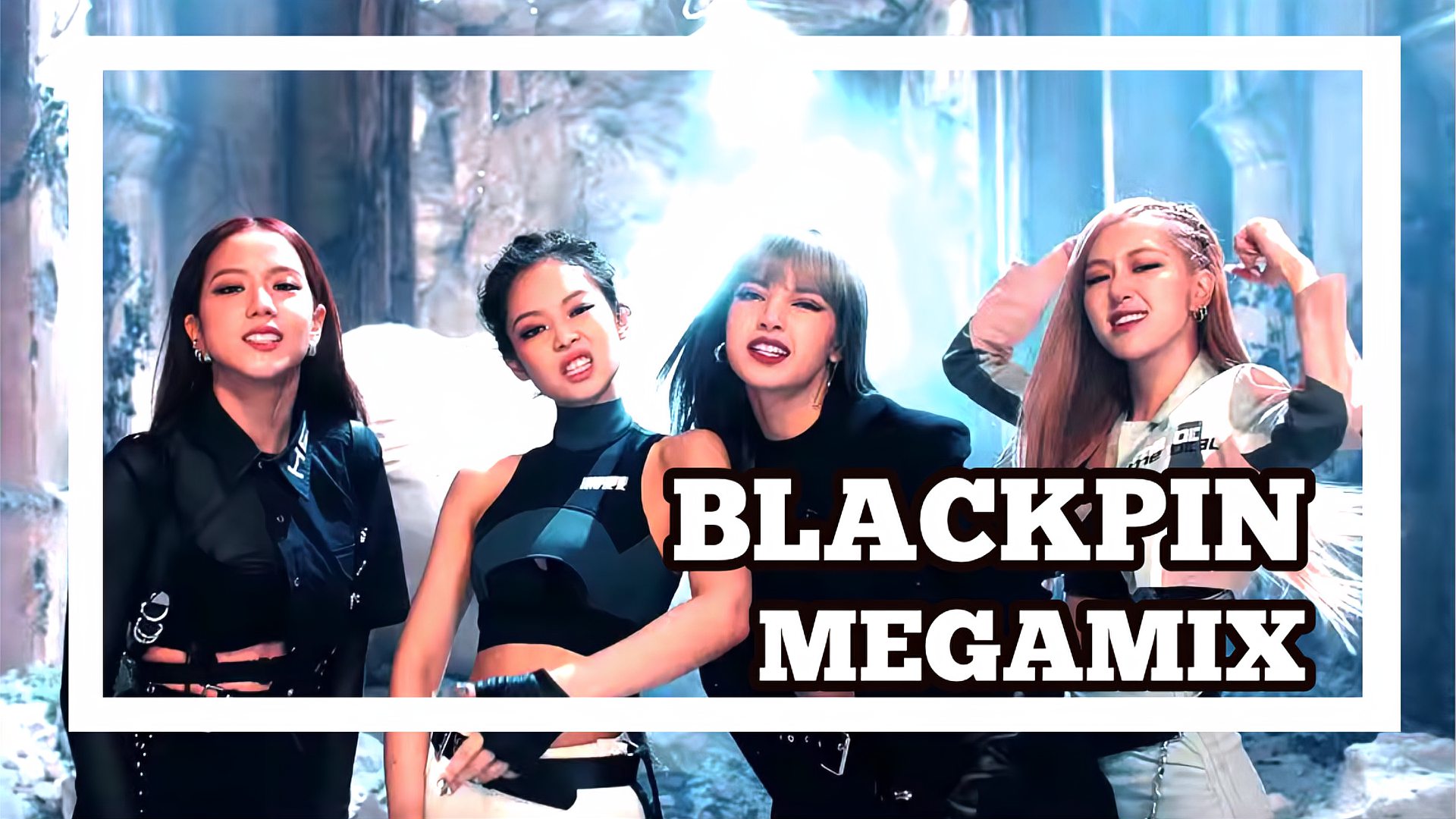 [图]粉墨BLACKPINK最新串烧混音Megamix来了,值得收藏起来!