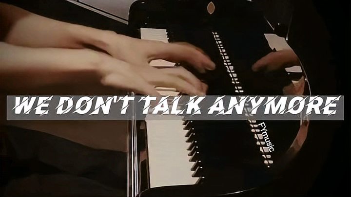 [图]《We Don't Talk Anymore》:我们不再向彼此倾诉