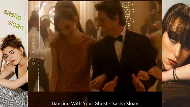 [图]美国最纯净女声Sasha Sloan - Dancing With Your Ghost乐声合一