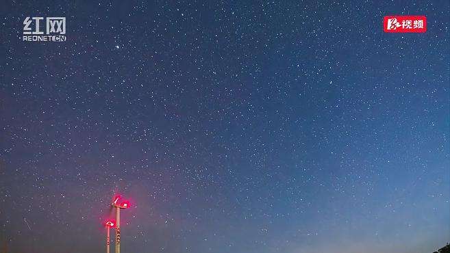 [图]延时摄影丨在荒野看到长沙最美星空